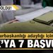 Cumhurbaşkanlığı adaylığı için YSK’ya 7 başvuru