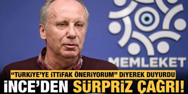 Muharrem İnce’den sürpriz İttifak teklifi!
