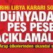 Son Dakika: Türkiye’nin yeni Libya kararı sonrası Arap ülkelerinden küstah çıkış