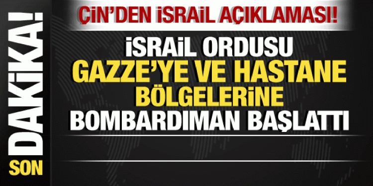 İsrail-Filistin savaşı: İsrail, Gazze’ye ve hastane bölgelerine bombardıman başlattı!